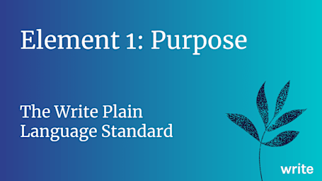 The Write Plain Language Standard: Purpose