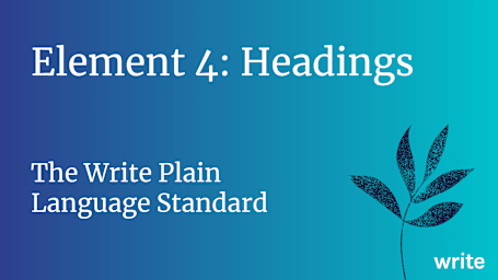 The Write Plain Language Standard: Headings