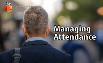 Managing Attendance