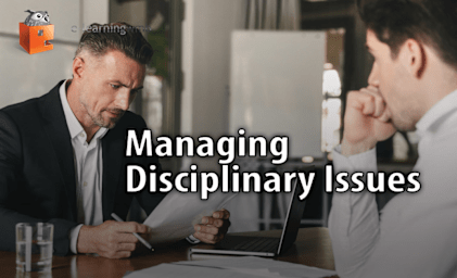 Managing Disciplinary Issues