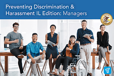 Preventing Discrimination & Harassment: IL Managers