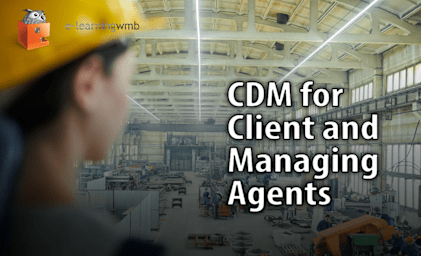 CDM for Client and Managing Agents