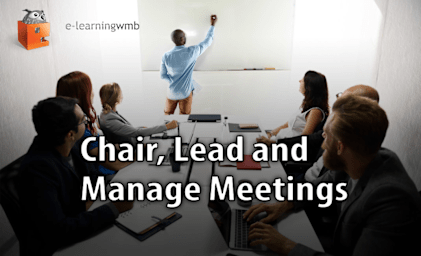 Chair, Lead and Manage Meetings