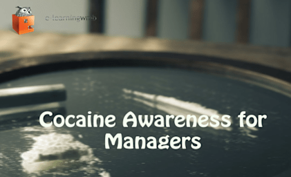 Cocaine Awareness for Managers