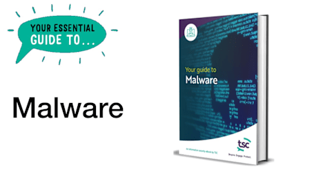 Your guide to Malware