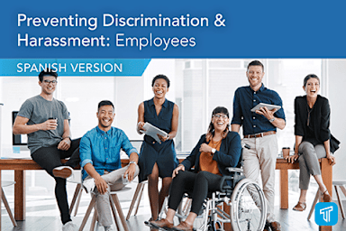 Prevención de la discriminación y el acoso: Empleados (Prevention of discrimination and harassment: Employees)