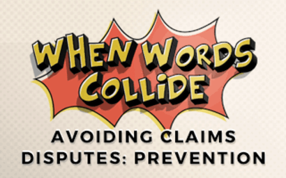 Avoiding Claims Disputes: Prevention