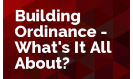 Building Ordinance: What's it All About