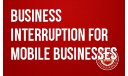 Business Interruption for Mobile Businesses