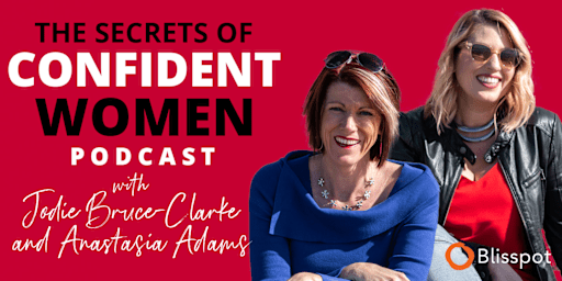 The Secrets of Confident Women Podcast