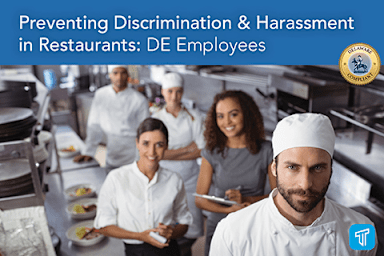 Preventing Discrimination & Harassment in Restaurants: DE Employees