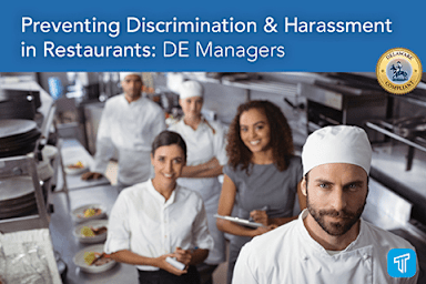 Preventing Discrimination & Harassment in Restaurants: DE Managers