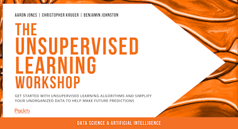 The Unsupervised Learning Workshop