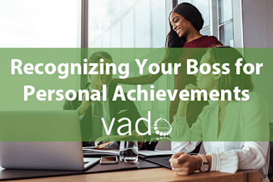 Recognizing Your Boss for Personal Achievements