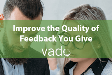 Improve the Quality of Feedback You Give