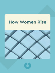 How Women Rise