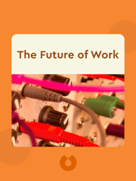 The Future of Work