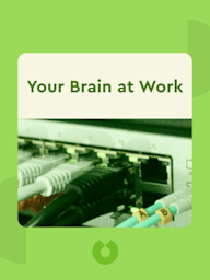 Your Brain at Work