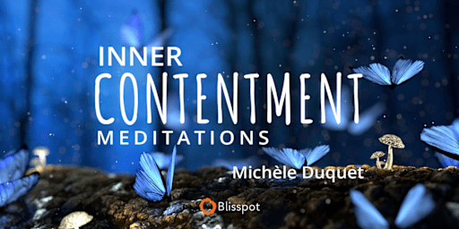 Inner Contentment Meditations