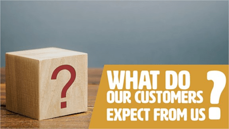 What Do Our Customers Expect From Us? - Rapid Recall