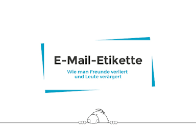 E-Mail-Etikette (Email etiquette)