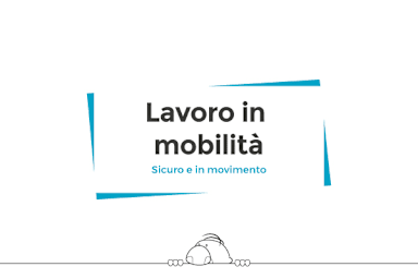 Lavoro in mobilita (Mobile Working)