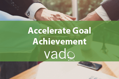 Accelerate Goal Achievement