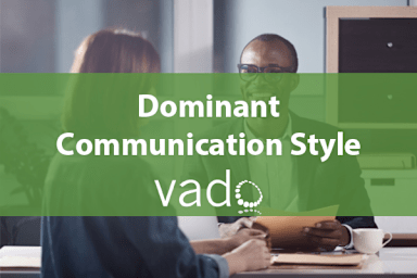 Dominant Communication Style