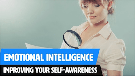 Emotional Intelligence - Improving Your Self-Awareness - Rapid Recall