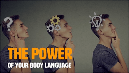 The Power Of Your Body Language