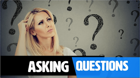 Asking Questions