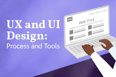 Introduction to User Experience and User Interface Design: Process and Tools