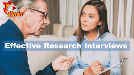 10 Minute Effective Research Interviews