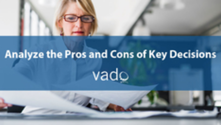 Analyze the Pros and Cons of Key Decisions