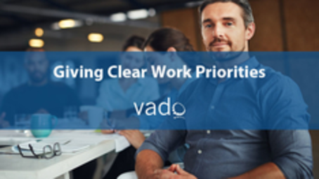 Giving Clear Work Priorities