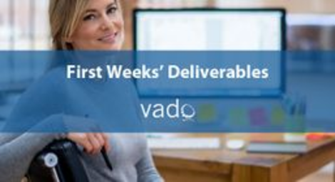 First Weeks’ Deliverables