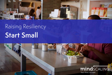 Raising Resiliency - Start Small