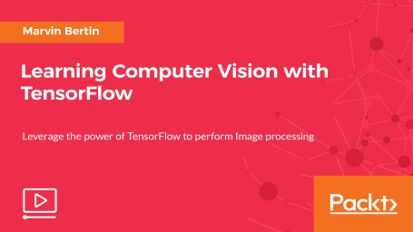 Learning Computer Vision with TensorFlow