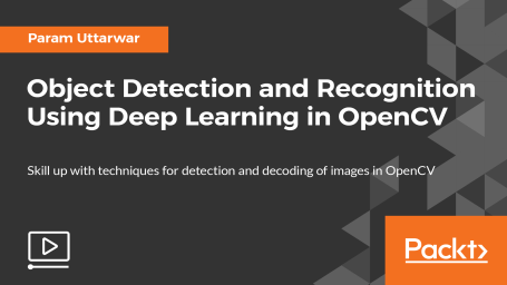 Object Detection and Recognition Using Deep Learning in OpenCV