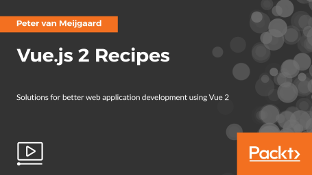 Vue.js 2 Recipes