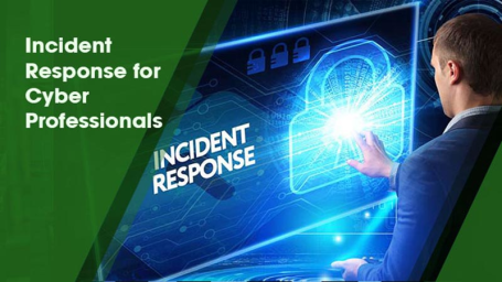 Incident Response for Cyber Professionals ​​​​​​​