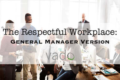 The Respectful Workplace: Champion Civility (General Manager Version)