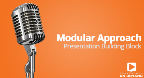 Presentation Building Block 09: Modular Approach