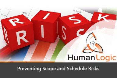 Project Risk Management: Preventing Scope and Schedule Risks