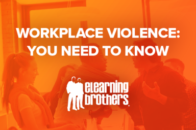 Workplace Violence: You Need to Know