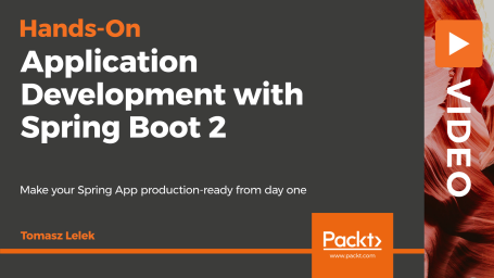 Hands-On Application Development with Spring Boot 2