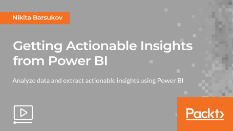 Getting Actionable Insights from Power BI