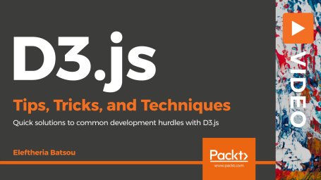 D3. js Tips, Tricks, and Techniques