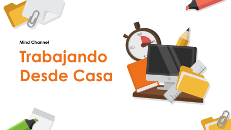 Trabajando Desde Casa (Working from home: Top tips)