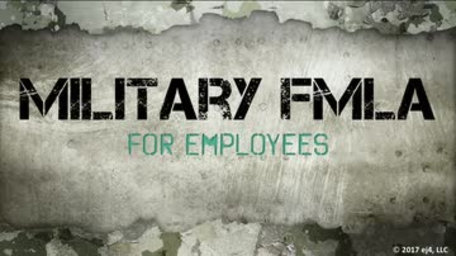 Military Family and Medical Leave Act (Military FMLA) for Employees